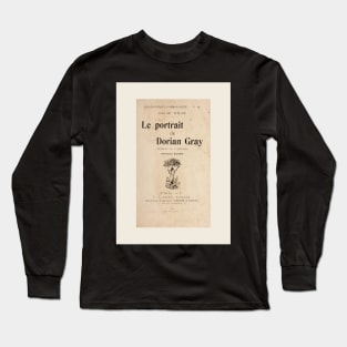 Oscar Wilde - The Portrait of Dorian Gray Long Sleeve T-Shirt